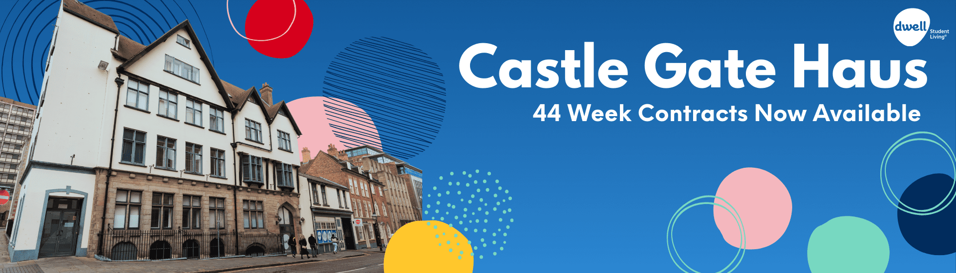Castle Gate Haus- dwell Student Living- 44 Week Contracts Now Available
